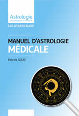livre Manuel d'Astrologie médicale
